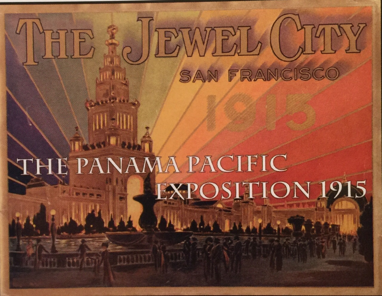 Panama Pacific International Exposition 1915 (courtesy J.MacNivens, 2015)